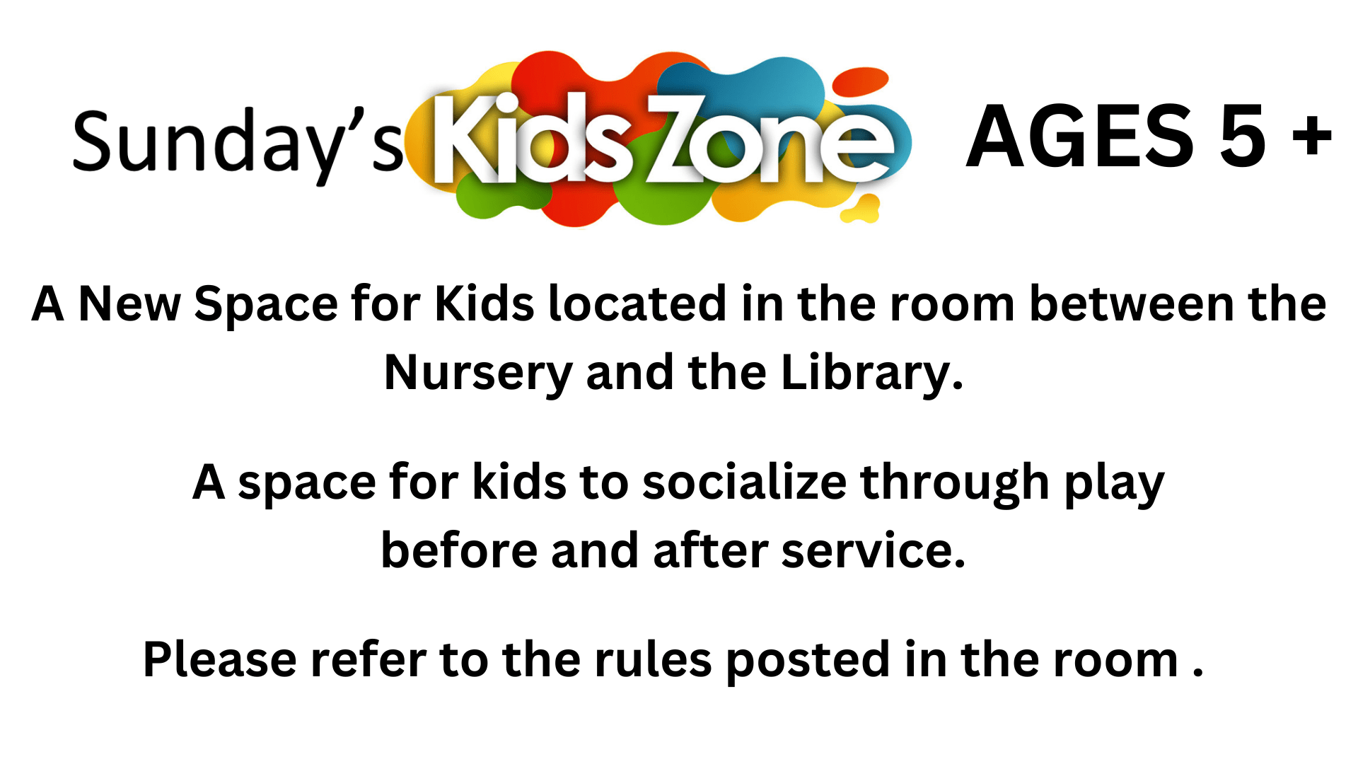 Kid's Zone Announcement